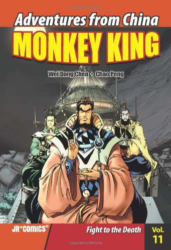 Monkey King Volume 11 Fight to the Death — Wei Dong Chen