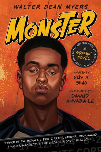 Monster: A Graphic Novel — Walter Dean Myers