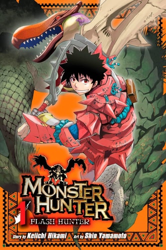 Monster Hunter: Flash Hunter, Vol. 1 — Keiichi Hikami