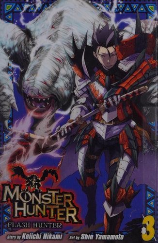 Monster Hunter: Flash Hunter, Vol. 3 — Keiichi Hikami