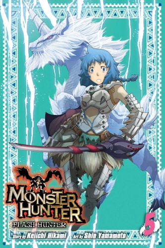 Monster Hunter: Flash Hunter, Vol. 5 — Keiichi Hikami