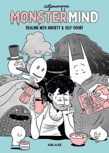 MonsterMind Dealing with Anxiety and Self-Doubt — Alfonso Casas