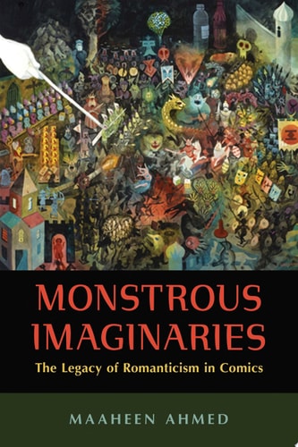 Monstrous Imaginaries — Maaheen Ahmed