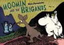 Moomin and the Brigands — Tove Jansson