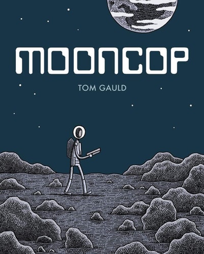 Mooncop — Tom Gauld