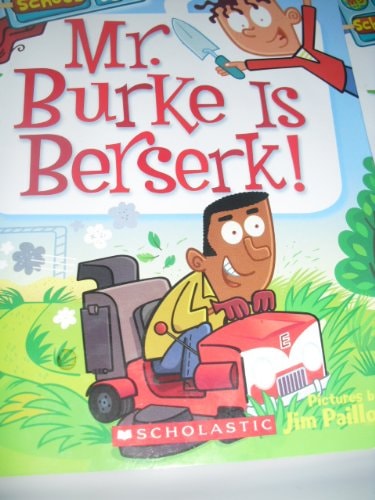 Mr. Burke is Berserk! #4 — Dan Gutman