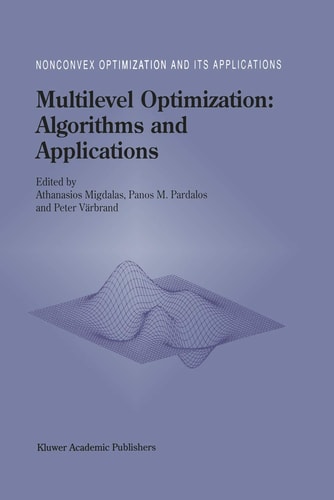 Multilevel Optimization: Algorithms and Applications — A. Migdalas