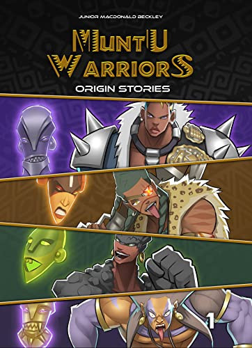 Muntu Warriors, Origin Stories, Volume 1 — Junior MacDonald Beckley