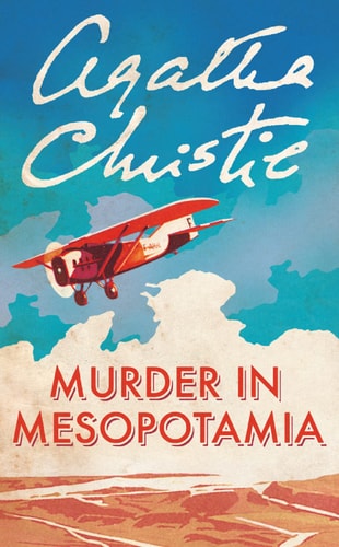 Murder in Mesopotamia — Agatha Christie