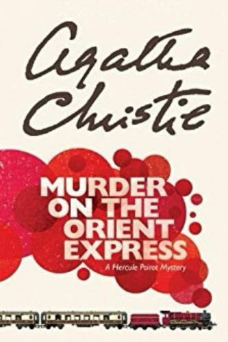 Murder on the Orient Express — Agatha Christie
