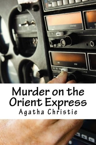 Murder on the Orient Express — Agatha Christie