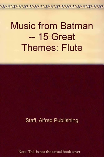 Music from Batman — 15 Great Themes Flute — Alfred Publishing