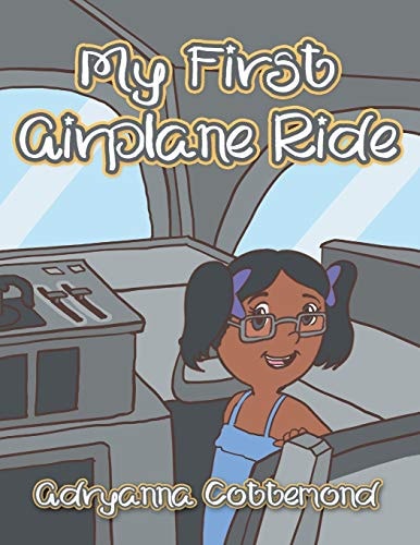 My First Airplane Ride — Adryanna Cottemond