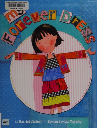 My Forever Dress — Harriet Ziefert