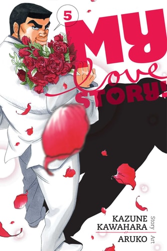 My Love Story!!, Vol. 5 — Kazune Kawahara