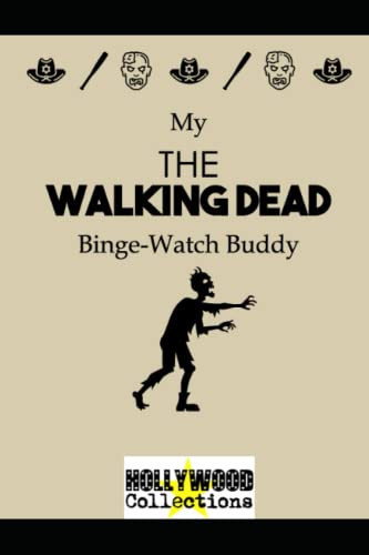My The Walking Dead Binge-Watch Buddy — Collections, Hollywood