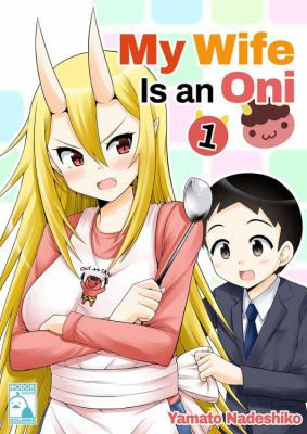 My Wife Is an Oni 1 — Nadeshiko Yamato