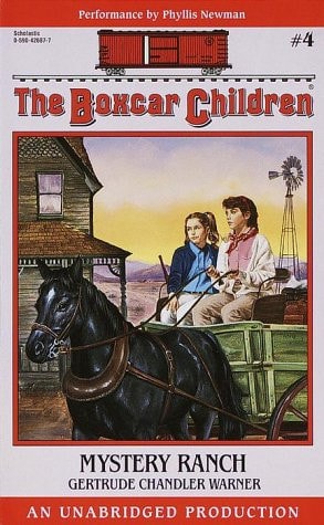 Mystery Ranch: The Boxcar Children Series #4 (Boxcar Children Mysteries) — Warner, Gertrude Chandler