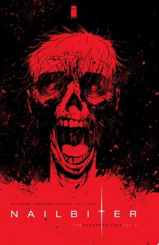Nailbiter Vol. 2: The Deluxe Murder Edition — Joshua Williamson
