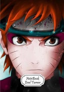 Naruto : Journal Notebook Diary Pocket Notebook Journal Diary, 110 Pages, 7 X 10 (Notebook Lined,Blank No Lined) — Eral Turner
