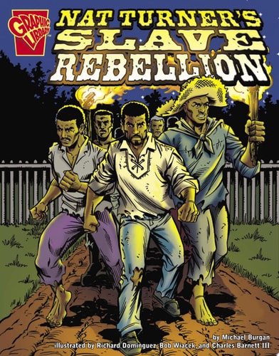 Nat Turner’s Slave Rebellion — Michael Burgan