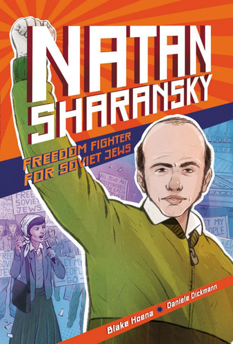 Natan Sharansky Freedom Fighter for Soviet Jews — Blake Hoena