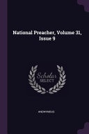 National Preacher, Volume 31, Issue 9 — Anonymous