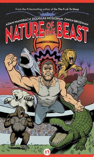 Nature of the Beast A Graphic Novel — Adam Mansbach
