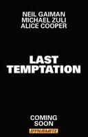 Neil Gaiman’s the Last Temptation Hardcover — Neil Gaiman