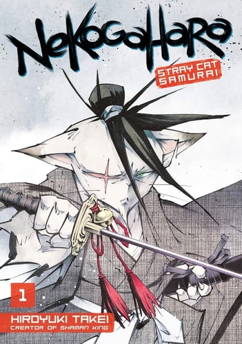Nekogahara: Stray Cat Samurai 1 — Hiroyuki Takei