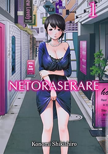 Netoraserare, Volume 1 — Konomi Shikishiro
