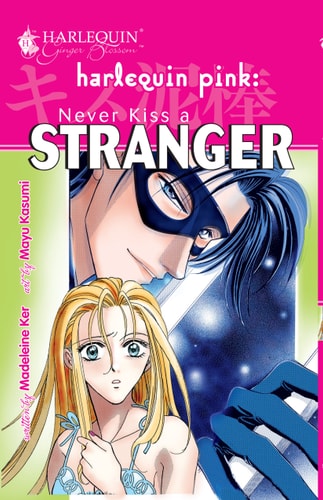 Never Kiss a Stranger [Sp’l Borders Ed’n] — Madeleine Ker