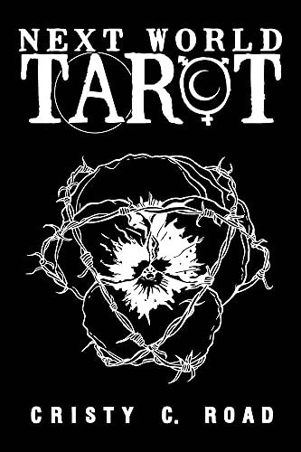 Next World Tarot: Deck and Guidebook — Cristy C. Road