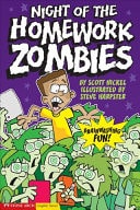 Night of the Homework Zombies — Scott Nickel