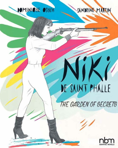 NIKI de Saint Phalle: The Garden of Secrets — Sandrine Martin