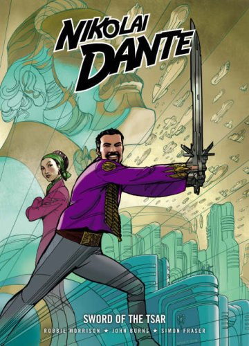 Nikolai Dante Sword of the Tsar — Robbie Morrison