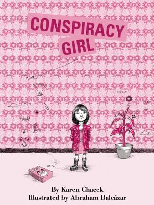 Nina, the Conspiracy Girl — Karen Chacek