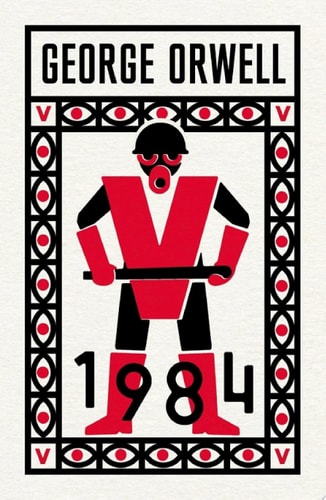 Nineteen Eighty-Four — George Orwell