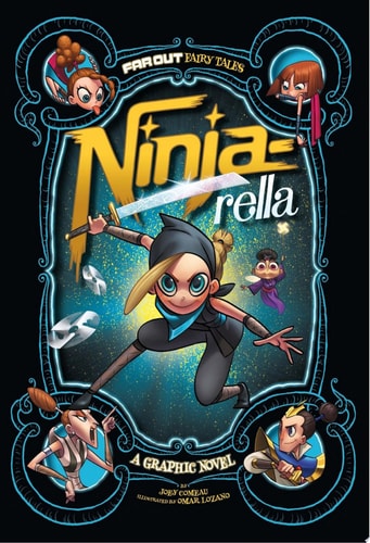 Ninja-Rella A Graphic Novel — Joey Comeau