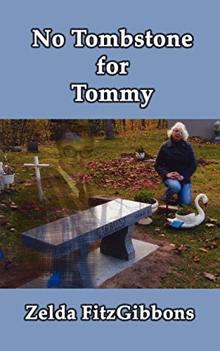 No Tombstone for Tommy — Zelda FitzGibbons
