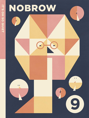 NOBROW 9: It’s Oh So Quiet — Various