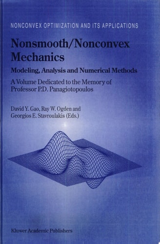 Nonsmooth/Nonconvex Mechanics Modeling, Analysis and Numerical Methods — David Yang Gao