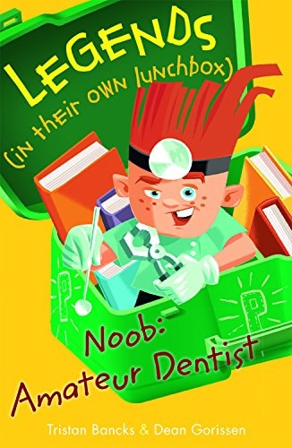Noob, Amateur Dentist — Tristan Bancks