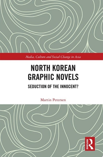 North Korean Graphic Novels — Martin Petersen