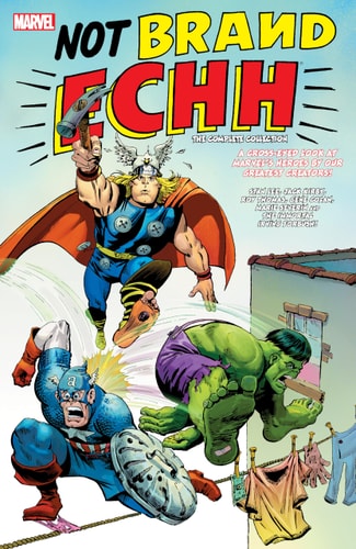Not Brand Echh: The Complete Collection — Marvel Comics