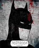 Notebook : Fantasy Batman V. 1 Notebook Journal Diary, 120 Lined Pages, 8 X 10 — Freedom Life