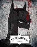 Notebook : Fantasy Batman V. 1 Notebook Journal Diary, 120 Pages, 8 X 10 (Notebook Lined,Blank No Lined) — Freedom Life