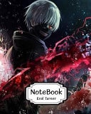 Notebook : Tokyo Ghoul 01 Pocket Notebook Journal Diary, 120 Pages, 8 X 10 (Notebook Lined,Blank No Lined) — Eral Turner