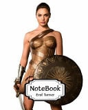 Notebook : Wonder Woman 01 Pocket Notebook Journal Diary, 120 Pages, 8 X 10 (Notebook Lined,Blank No Lined) — Eral Turner