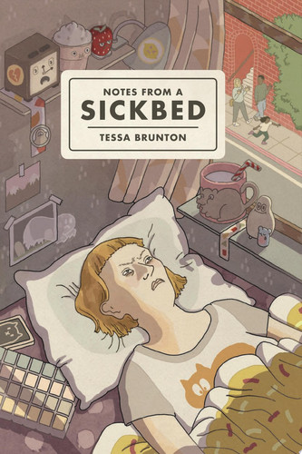 Notes from a Sickbed — Tessa Brunton
